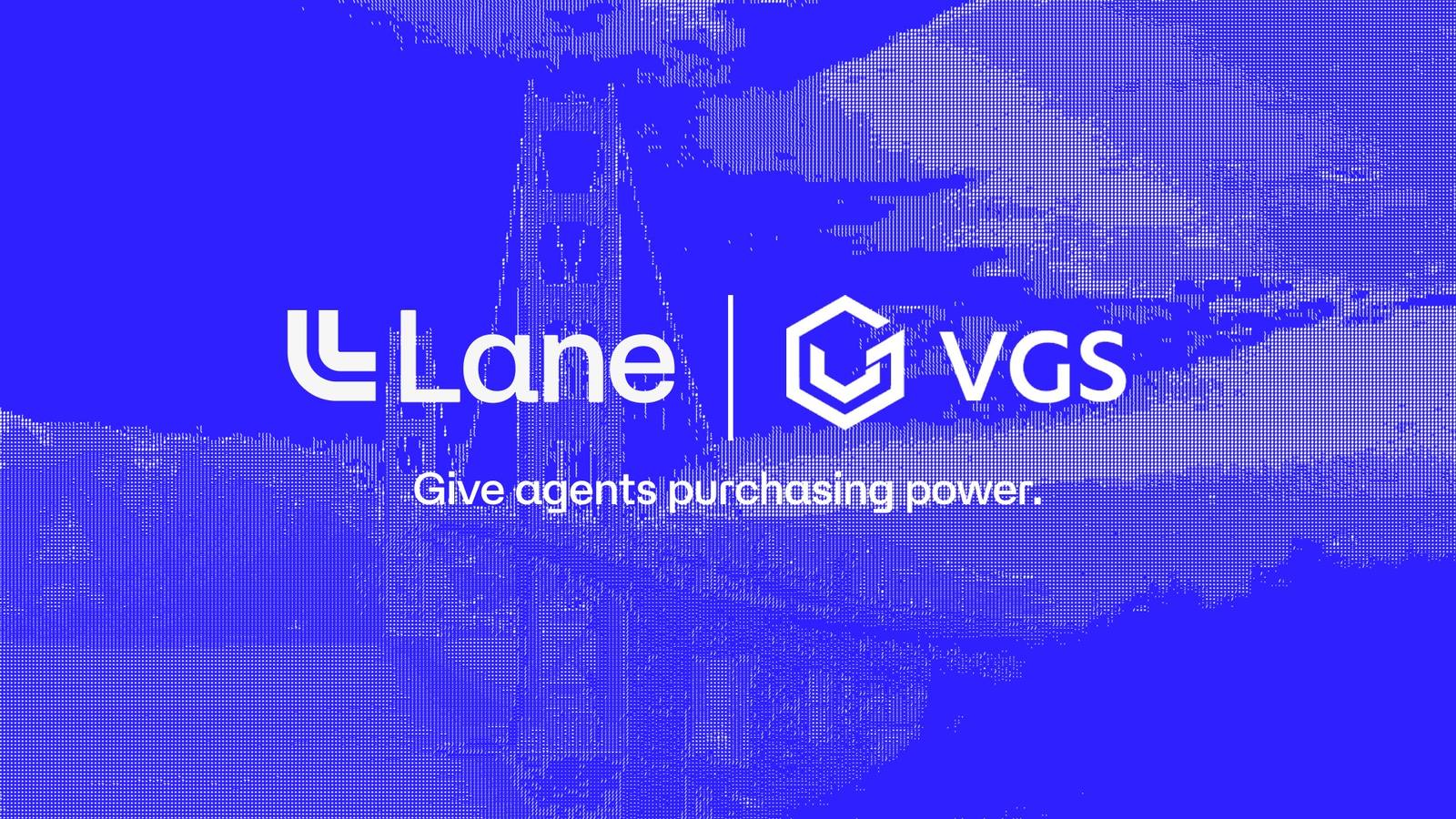 Give agents purchasing power: Lane × VGS